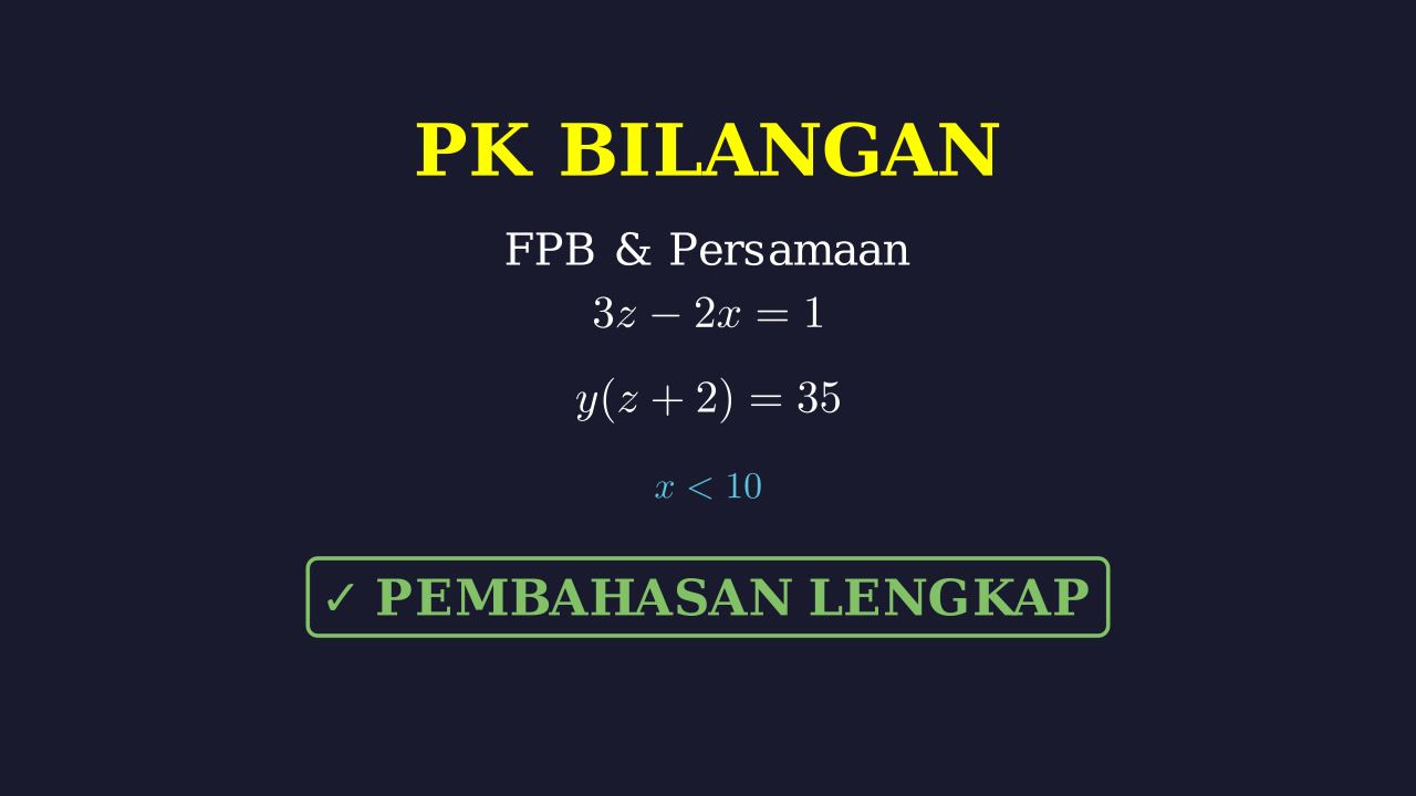 Sistem Persamaan Bilangan Asli dan FPB