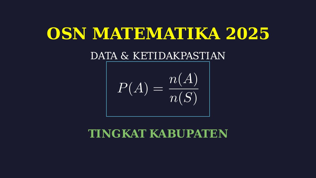 Pembahasan Soal OSN Matematika SMP 2025