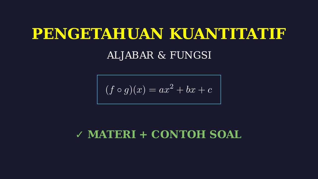 Materi Lengkap Pengetahuan Kuantitatif