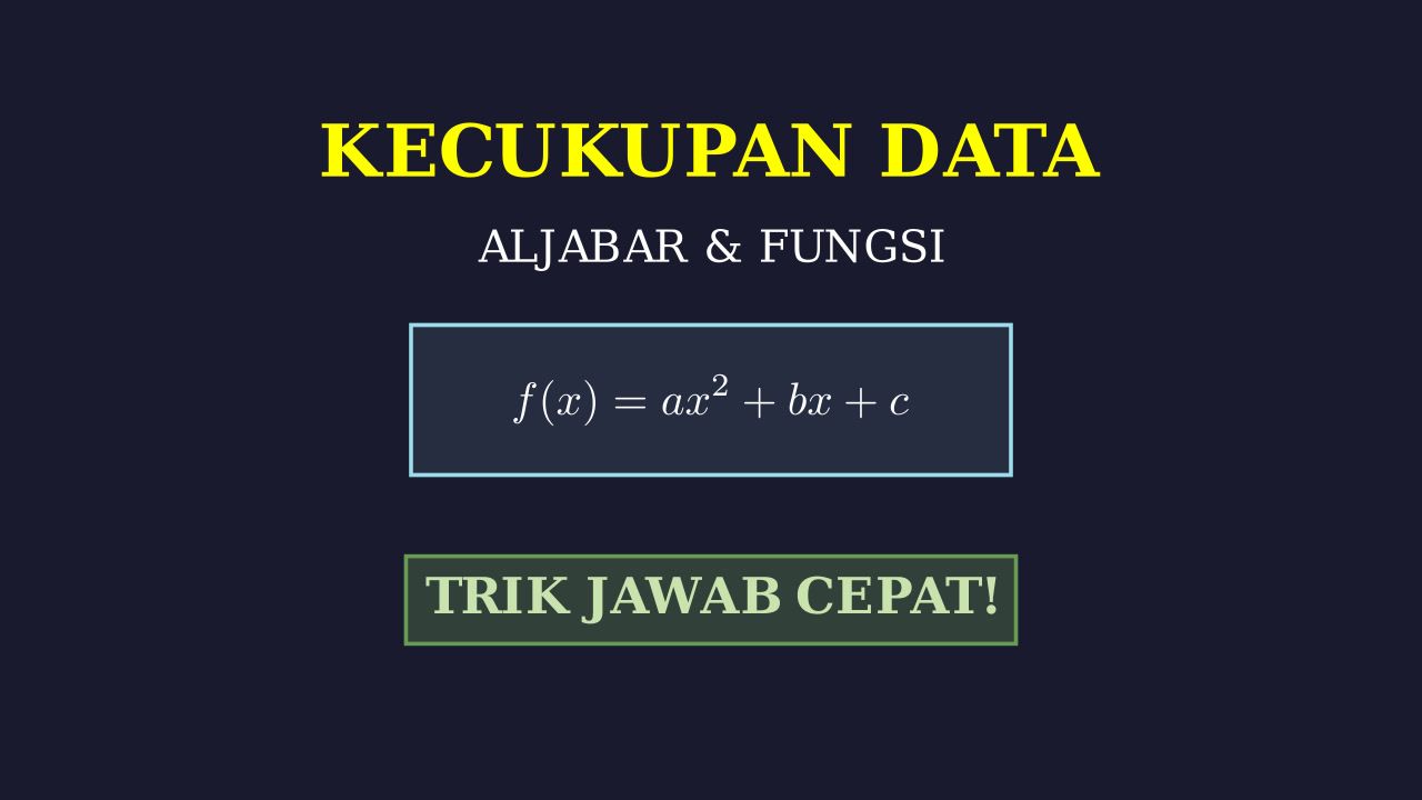 Strategi Menjawab Soal Kecukupan Data
