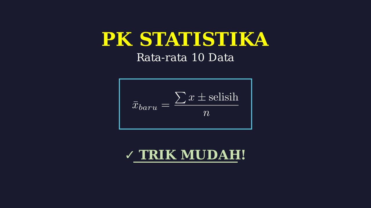 Statistika: Memperbaiki Nilai Rata-rata