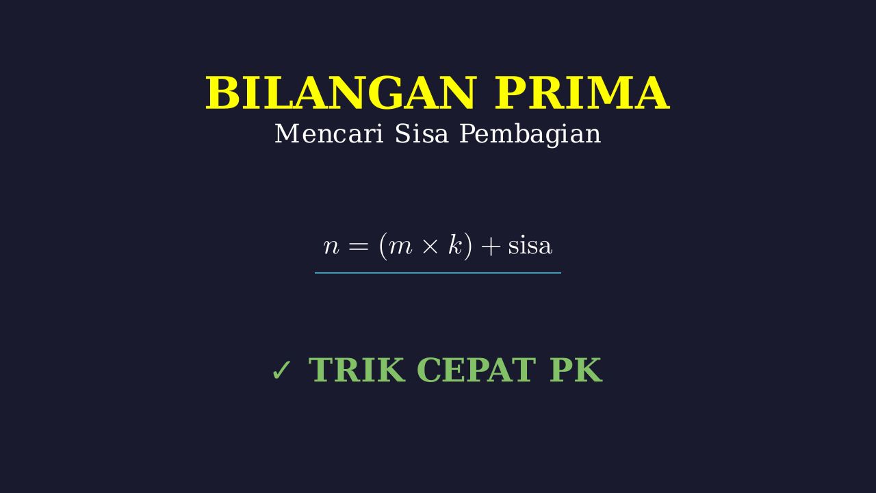 Mencari Bilangan Prima dari Sisa Pembagian