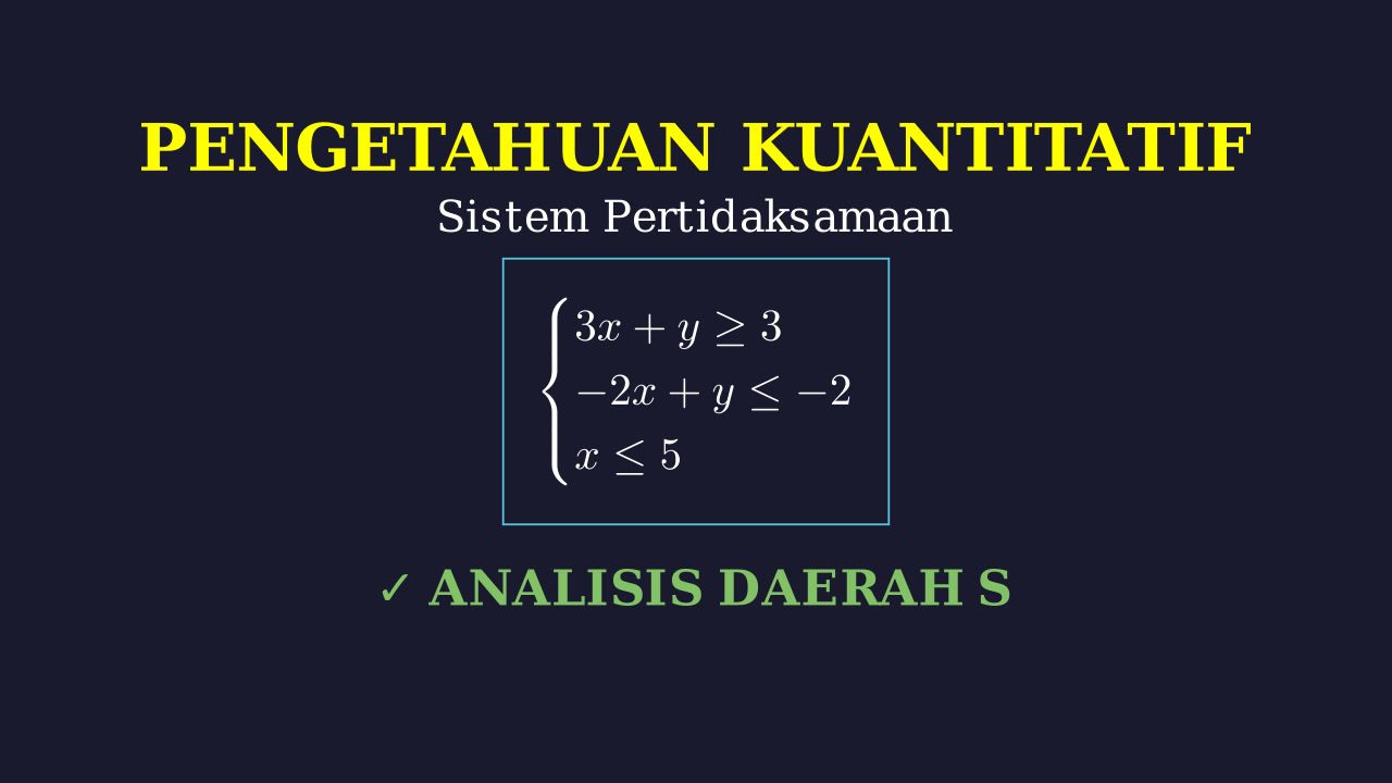 Daerah Penyelesaian Sistem Pertidaksamaan Linear