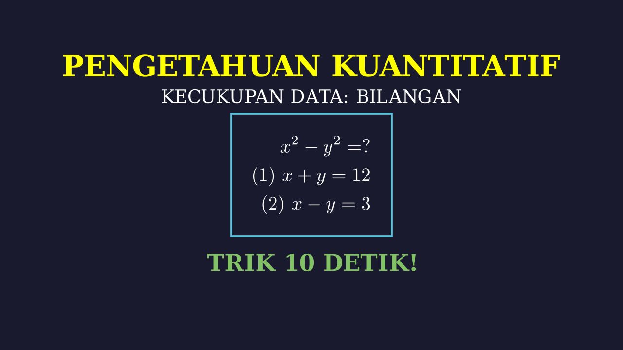 Matematika: Soal Kecukupan Data