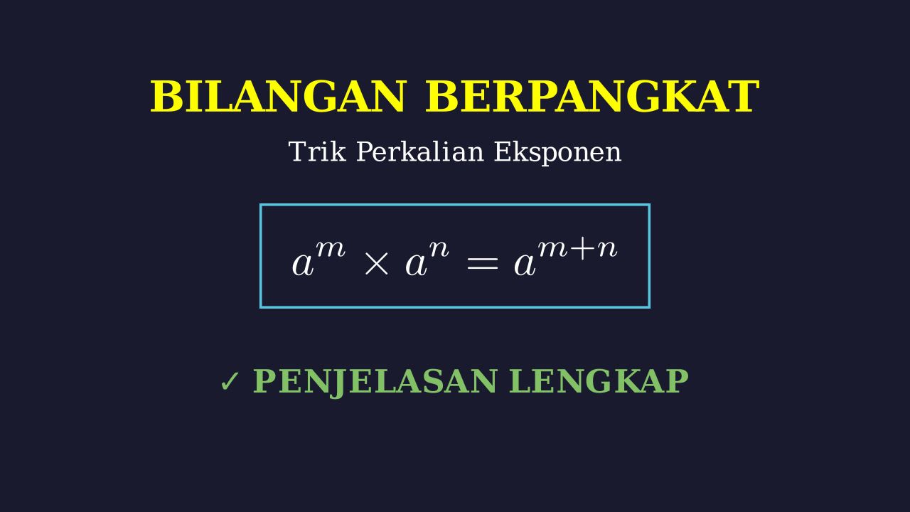 Perkalian Bilangan Berpangkat