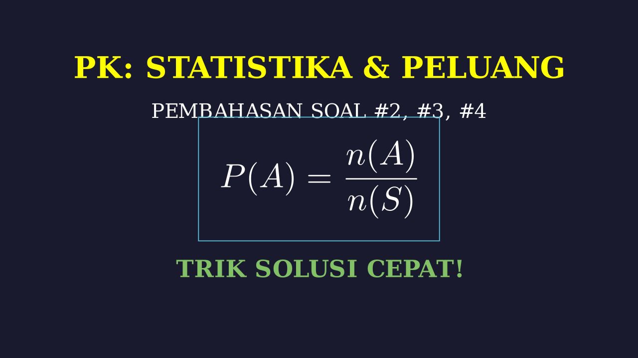 Pembahasan Soal Matematika 2, 3, dan 4