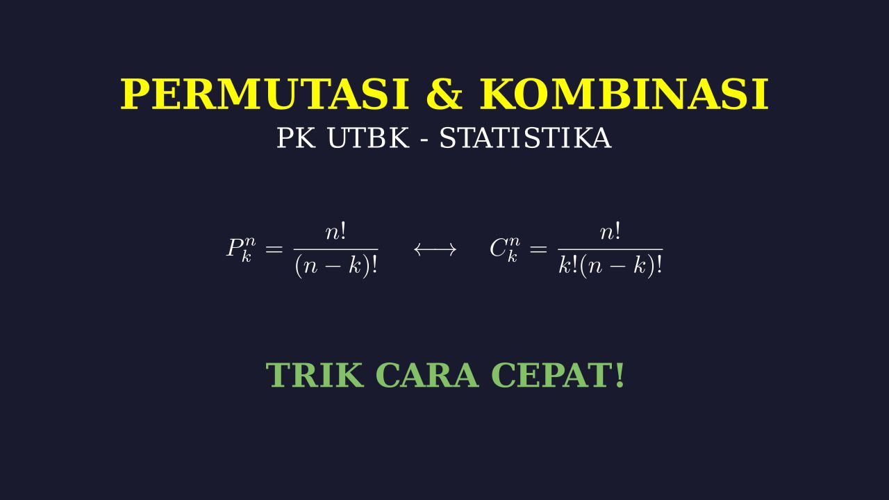 Permutasi dan Kombinasi