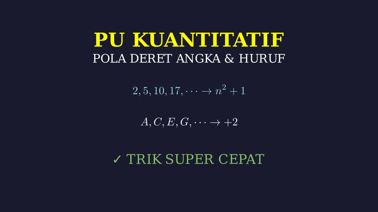 Pola Deret Angka dan Huruf UTBK