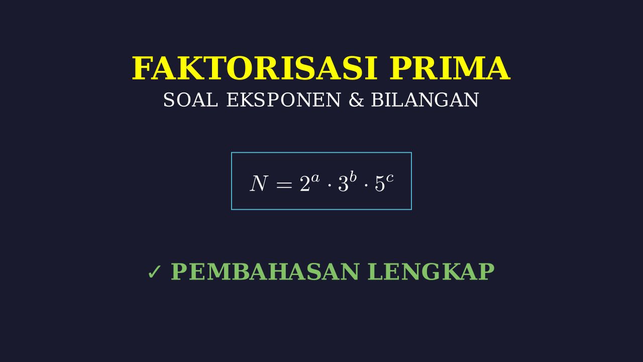 Faktorisasi Prima Dan Eksponen