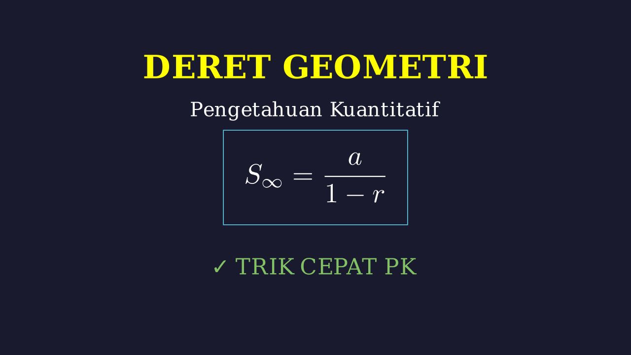 Deret Geometri: Konsep Dasar