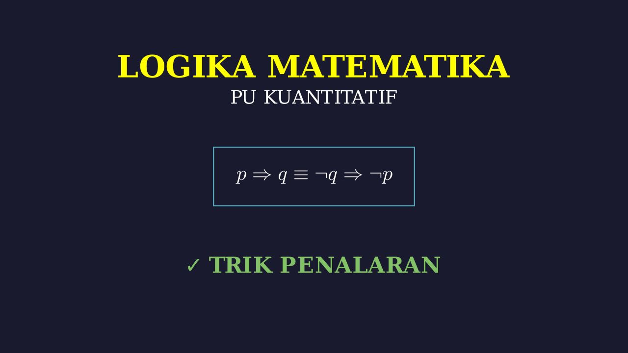 Logika Matematika: Dasar Penalaran