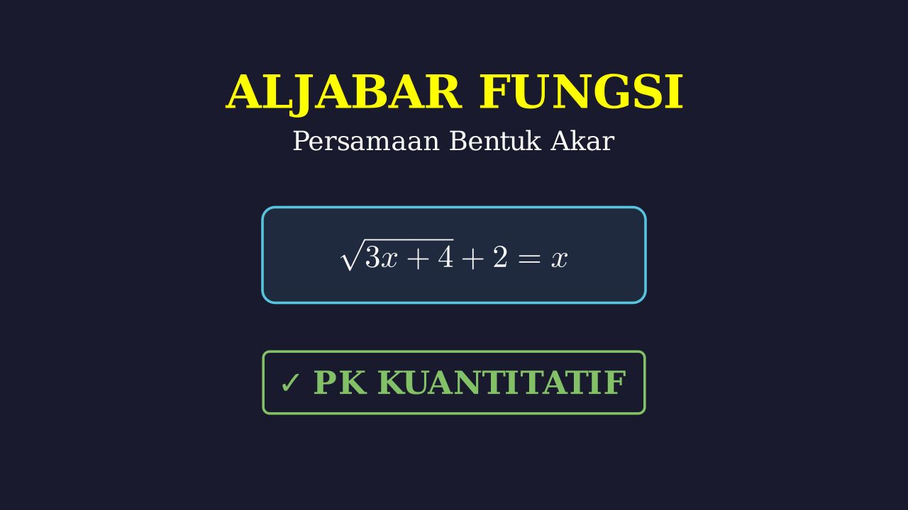 Menyelesaikan Persamaan Akar