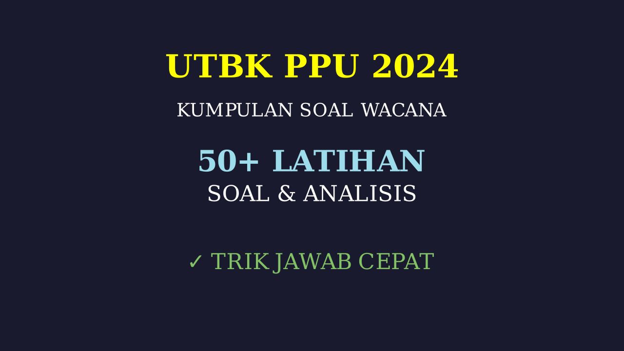 Bank Soal UTBK PPU