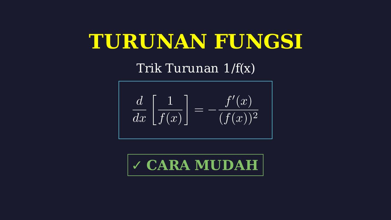 Turunan Fungsi 1/f(x)