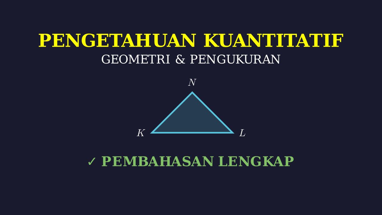Soal Geometri: Titik K, L, dan N