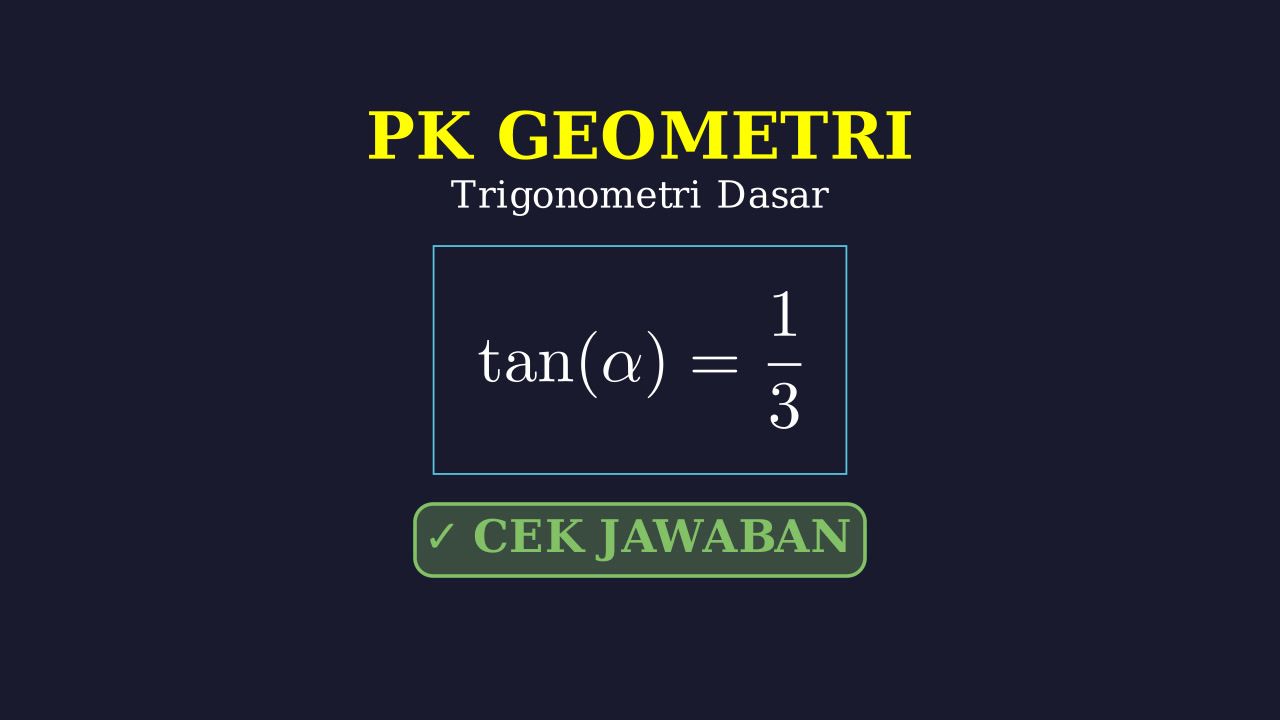 Trigonometri: Menentukan Nilai Sin dan Cos dari Tan