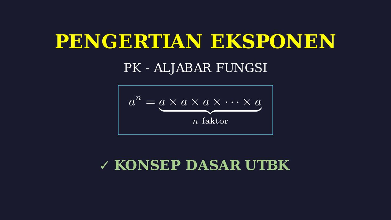 Konsep Dasar Eksponen PK PM