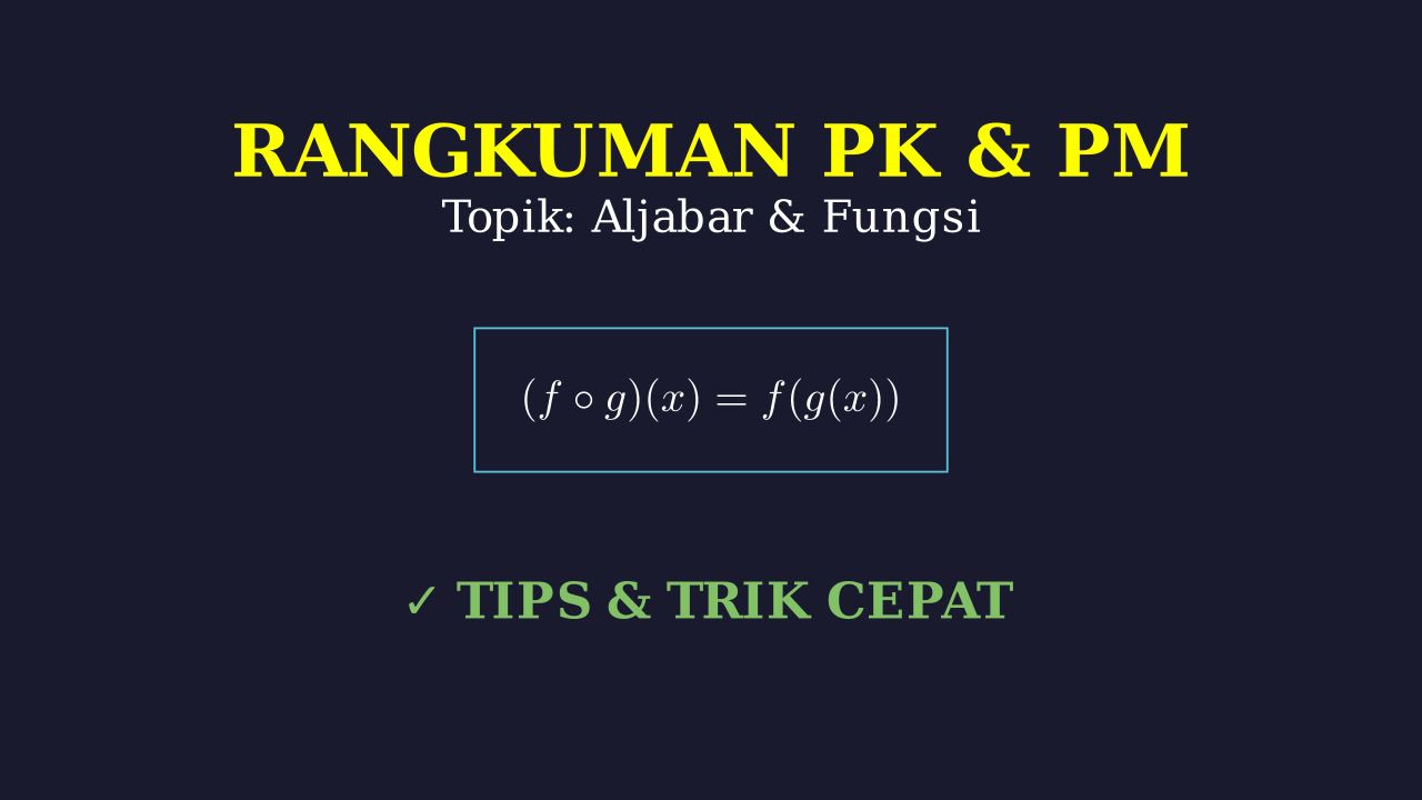 Rumus & Trik PK & PM UTBK