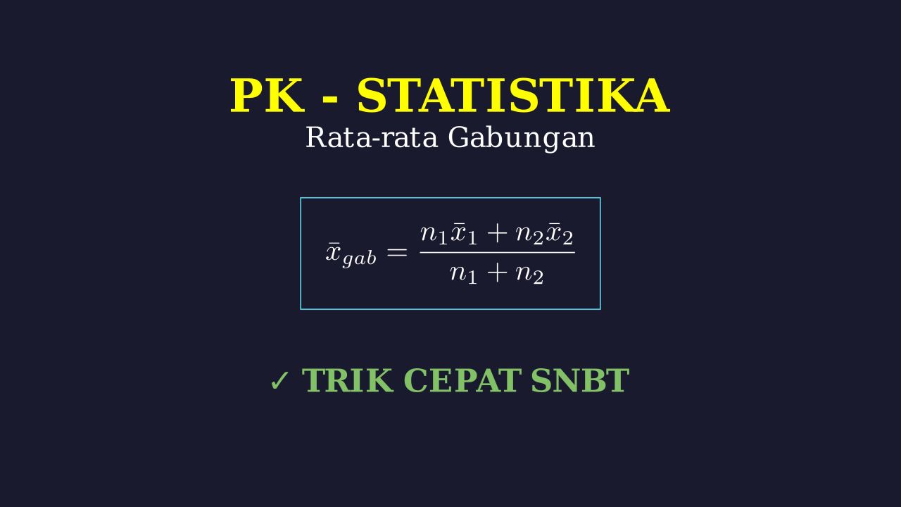 Menghitung Rata-rata Gabungan