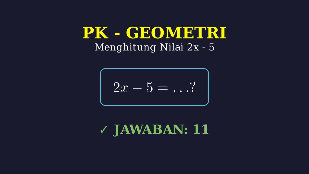 Geometri: Menghitung Panjang Sisi dan Nilai x
