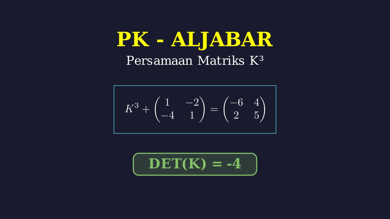 Persamaan Matriks: Mencari Nilai K