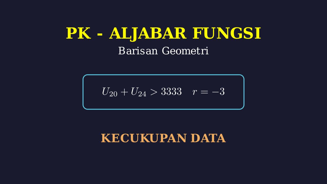 Barisan Geometri: Kecukupan Data