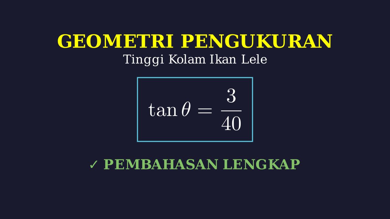 Trigonometri: Menghitung Dimensi Kolam Ikan