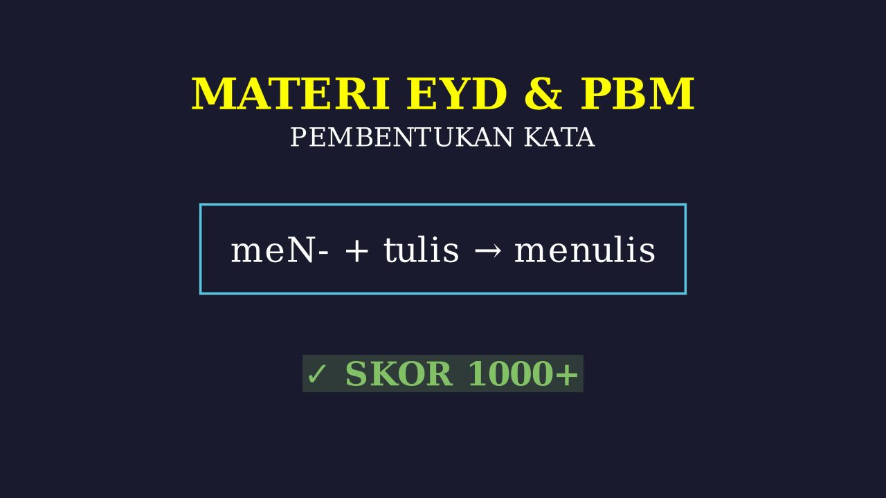 Kupas Tuntas EYD PBM
