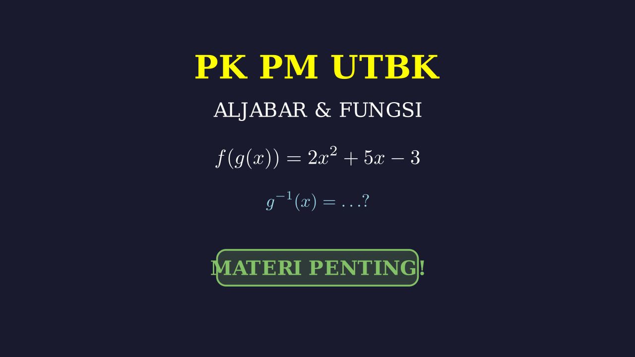 Materi Wajib PK & PM UTBK
