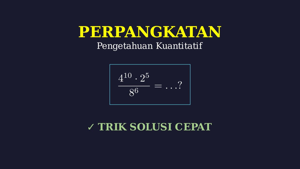 Latihan Soal Perpangkatan