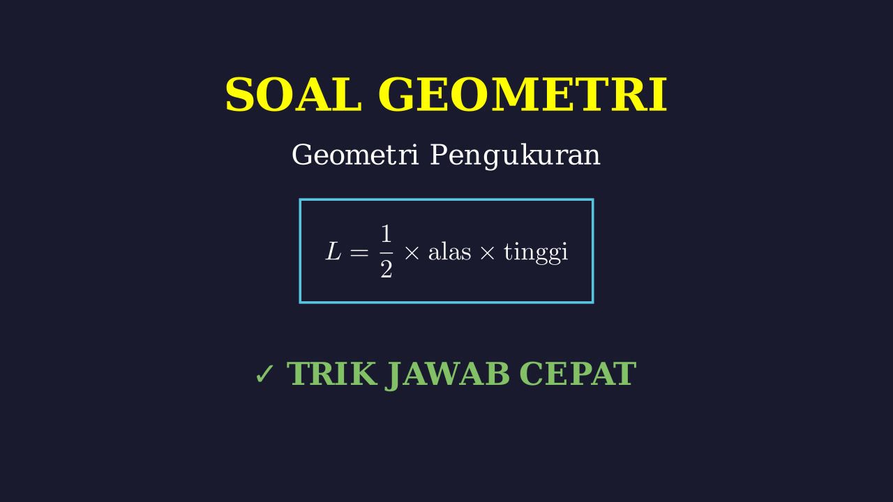 Penyelesaian Soal Geometri