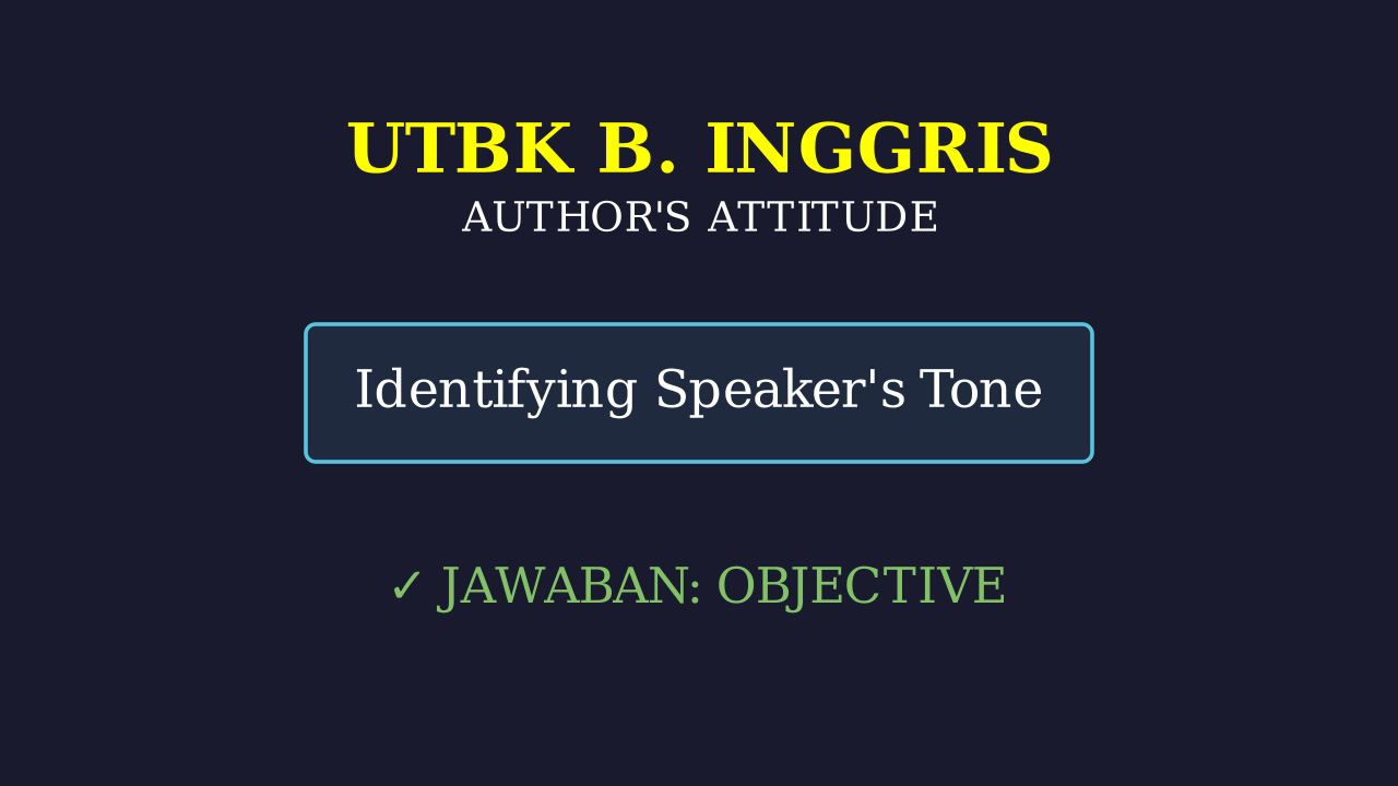 Author's Attitude and Tone