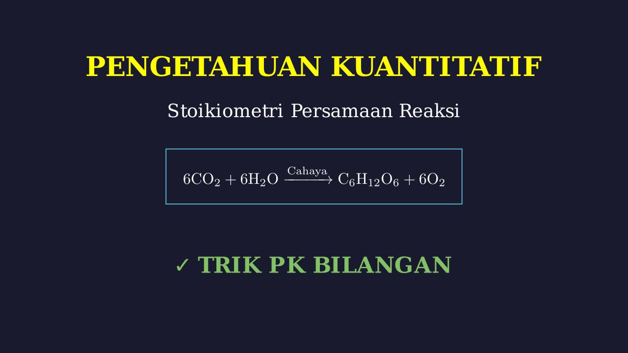 Persamaan Reaksi Fotosintesis