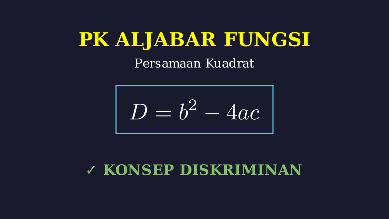 Diskriminan Persamaan Kuadrat