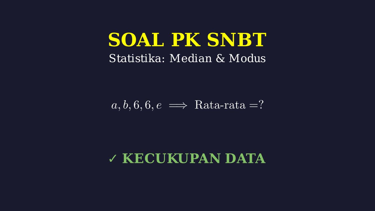 Mencari Rata-rata: Median dan Modus