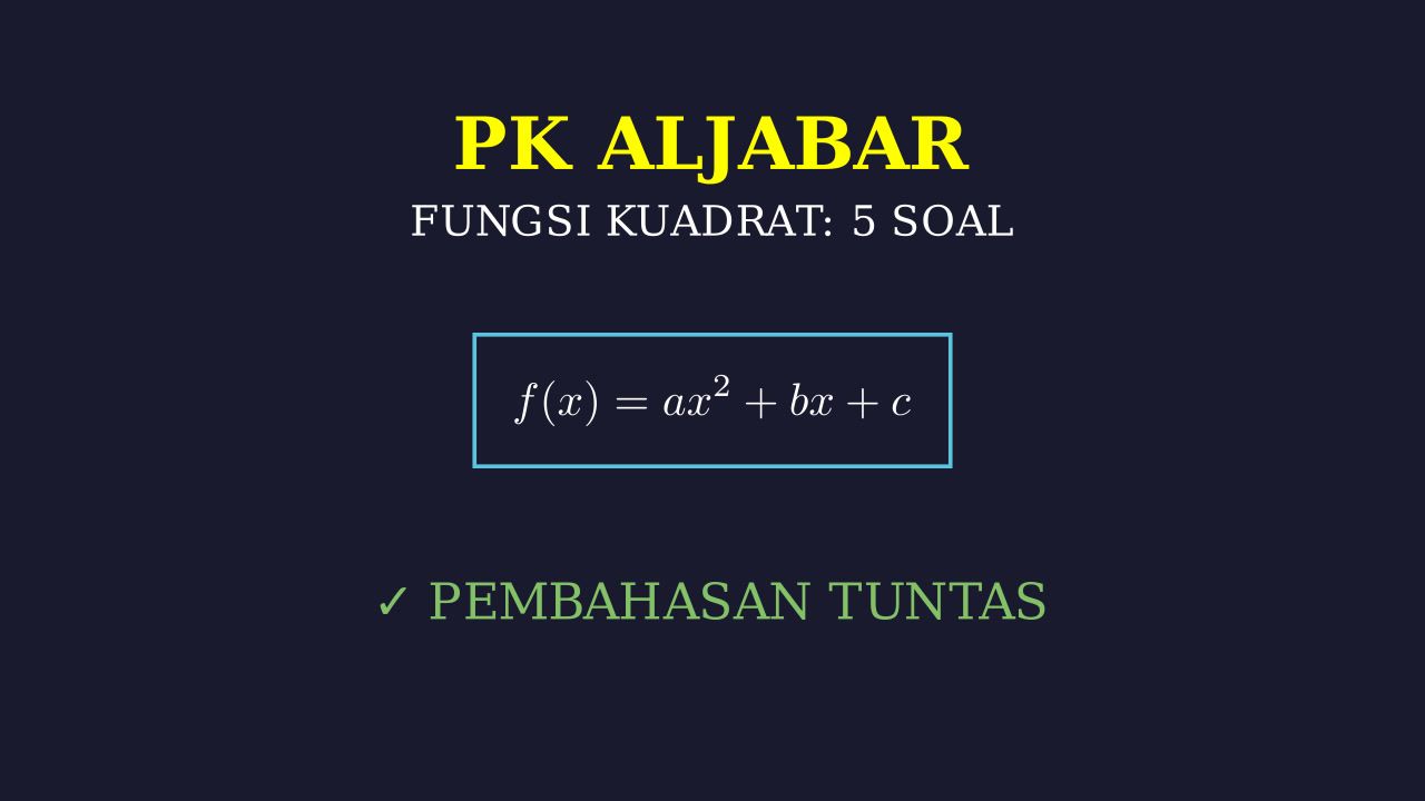 Latihan 5 Soal Fungsi Kuadrat