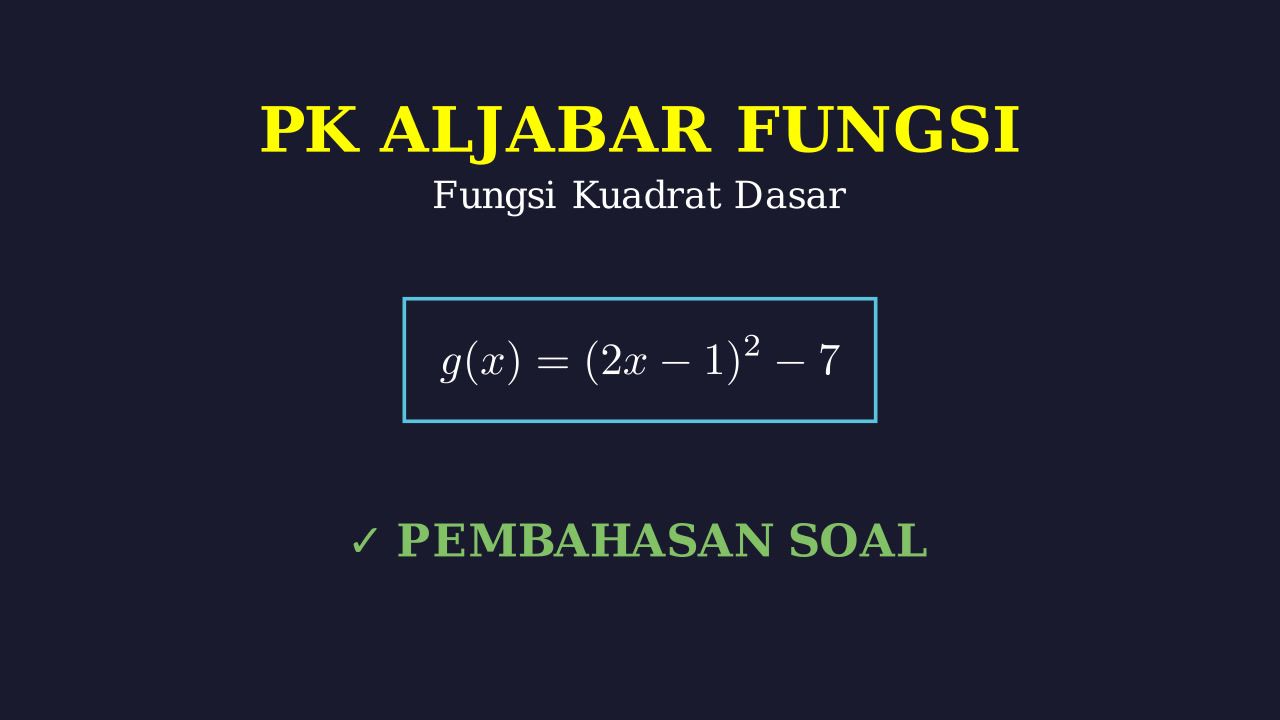 Memahami Fungsi Kuadrat
