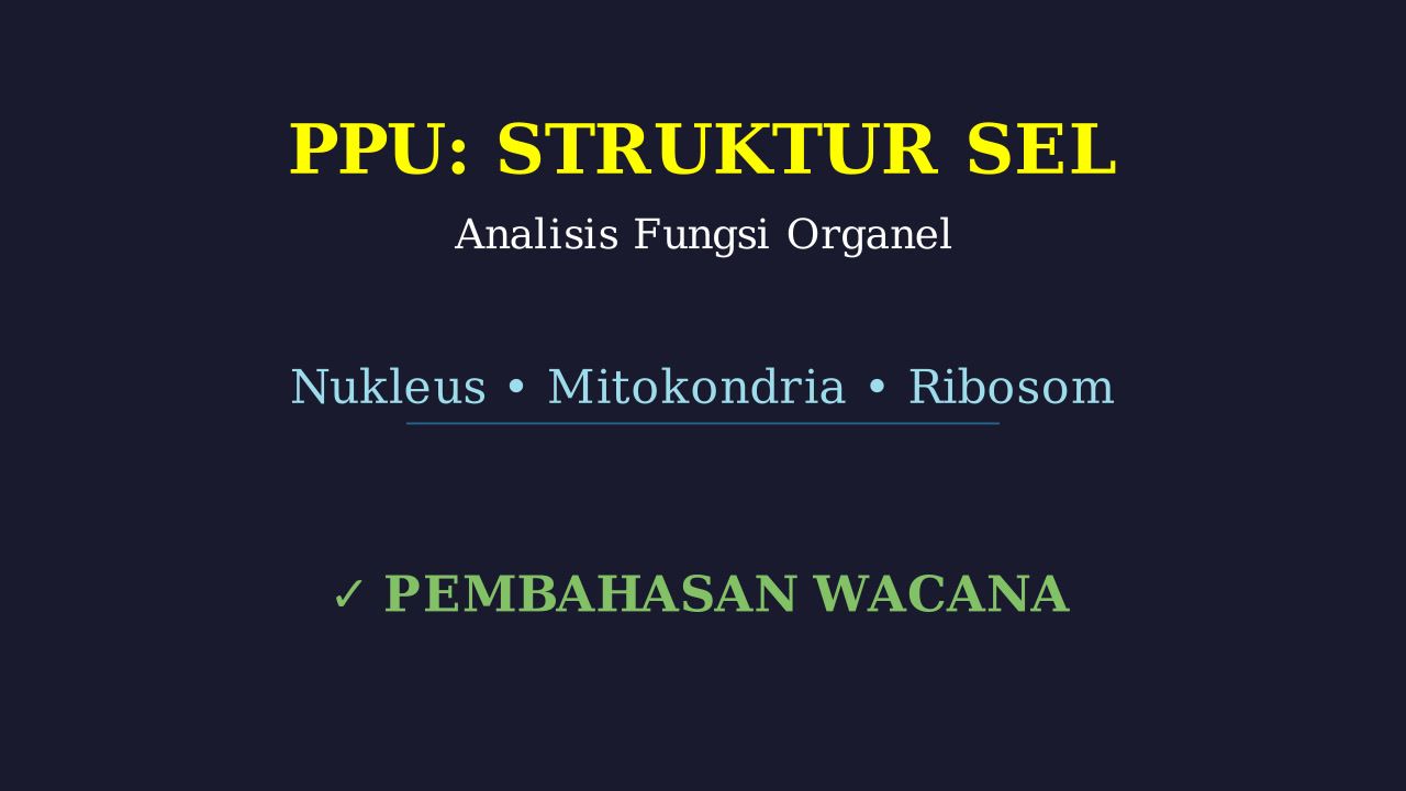 Struktur dan Fungsi Sel