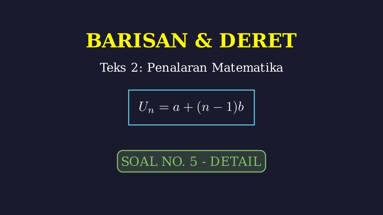 Penyelesaian Soal Barisan dan Deret