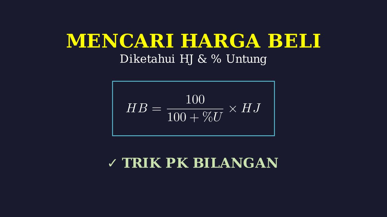 Menghitung Harga Beli dari Persen Untung