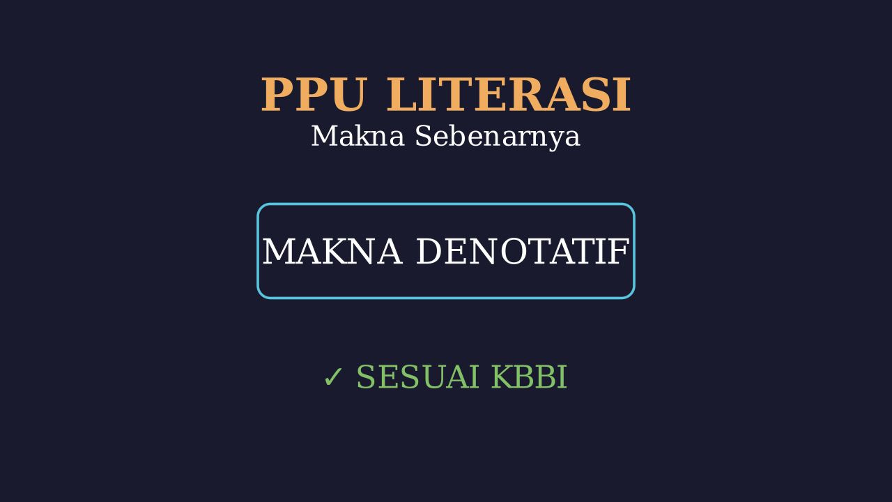 Makna Denotasi dalam Teks Literasi
