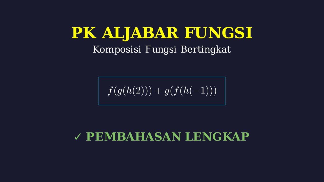 Menghitung Nilai Fungsi Komposisi