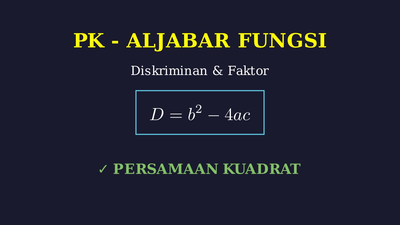 Faktorisasi dan Nilai Diskriminan