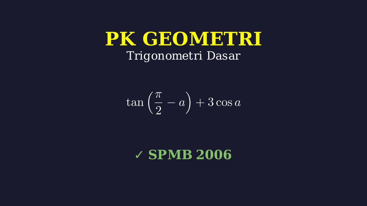 Trigonometri: Nilai Identitas Sudut Lancip