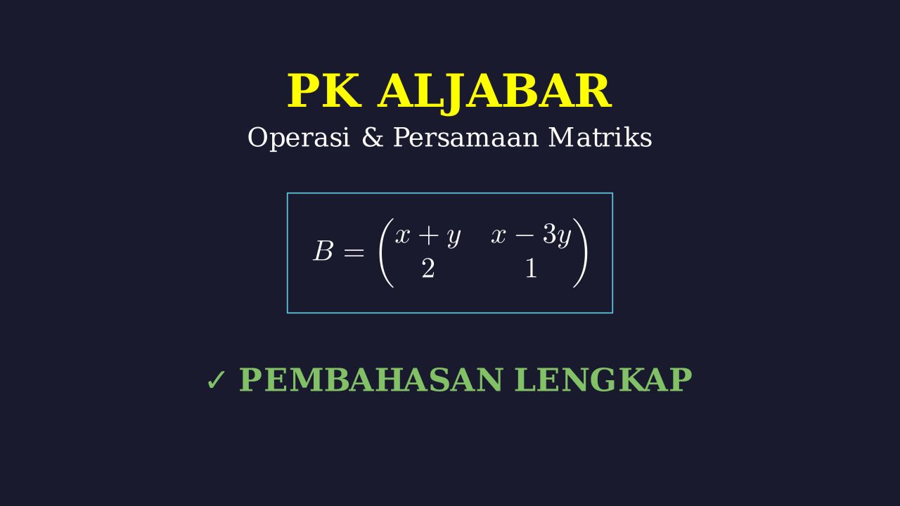 Persamaan Matriks: Mencari Nilai x dan y