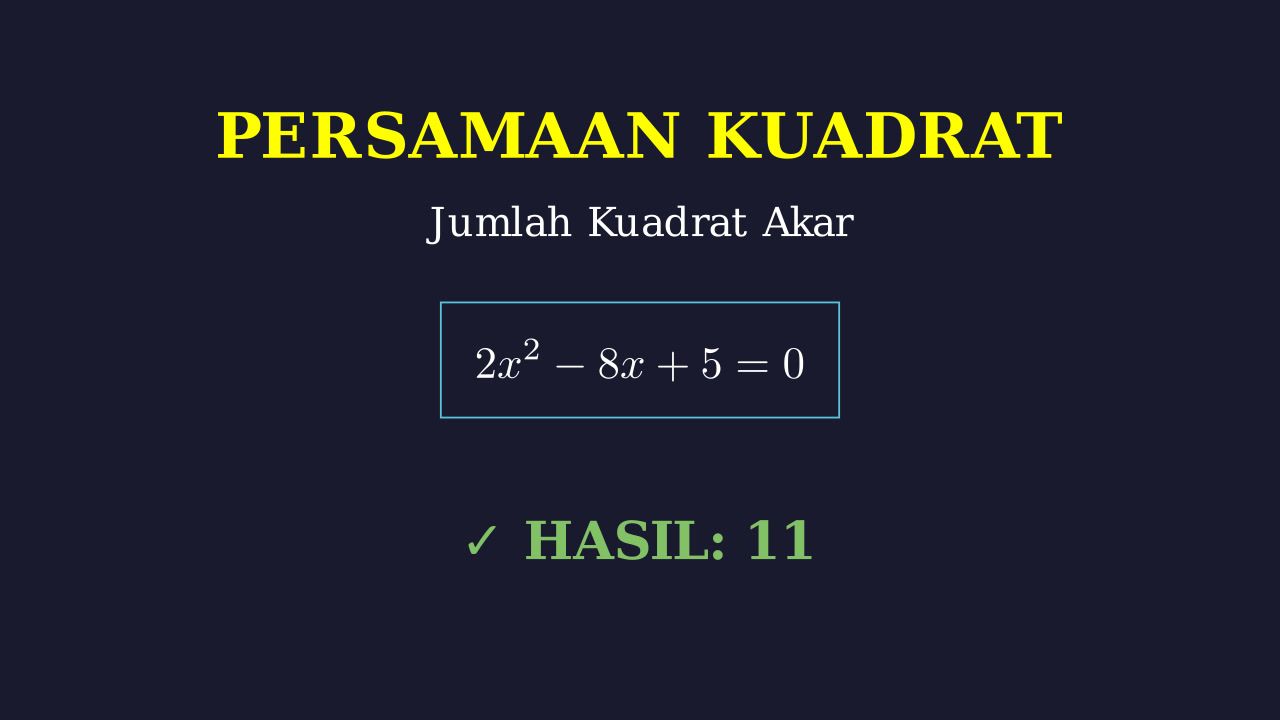 Menentukan Nilai x1² + x2² Persamaan Kuadrat