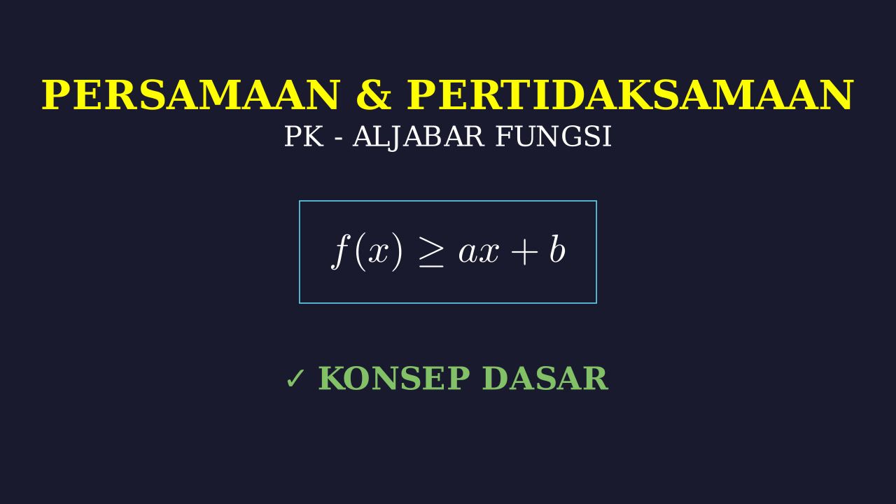 Persamaan dan Pertidaksamaan
