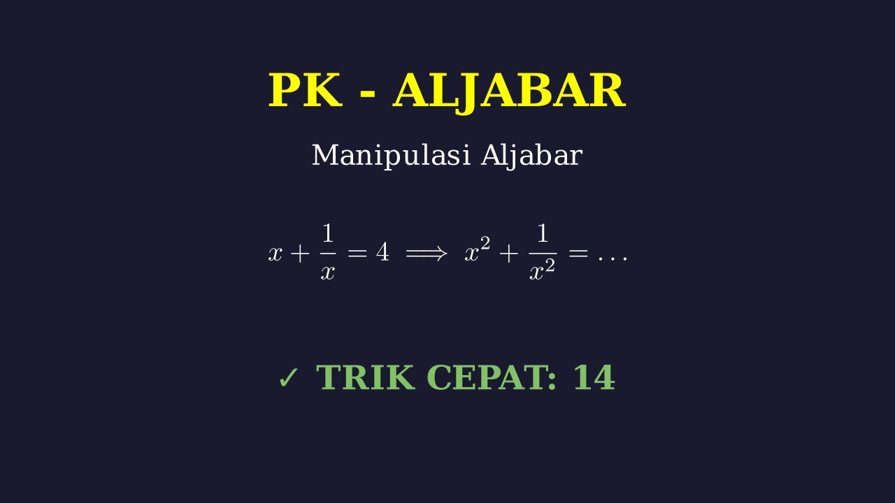 Trik Manipulasi Aljabar