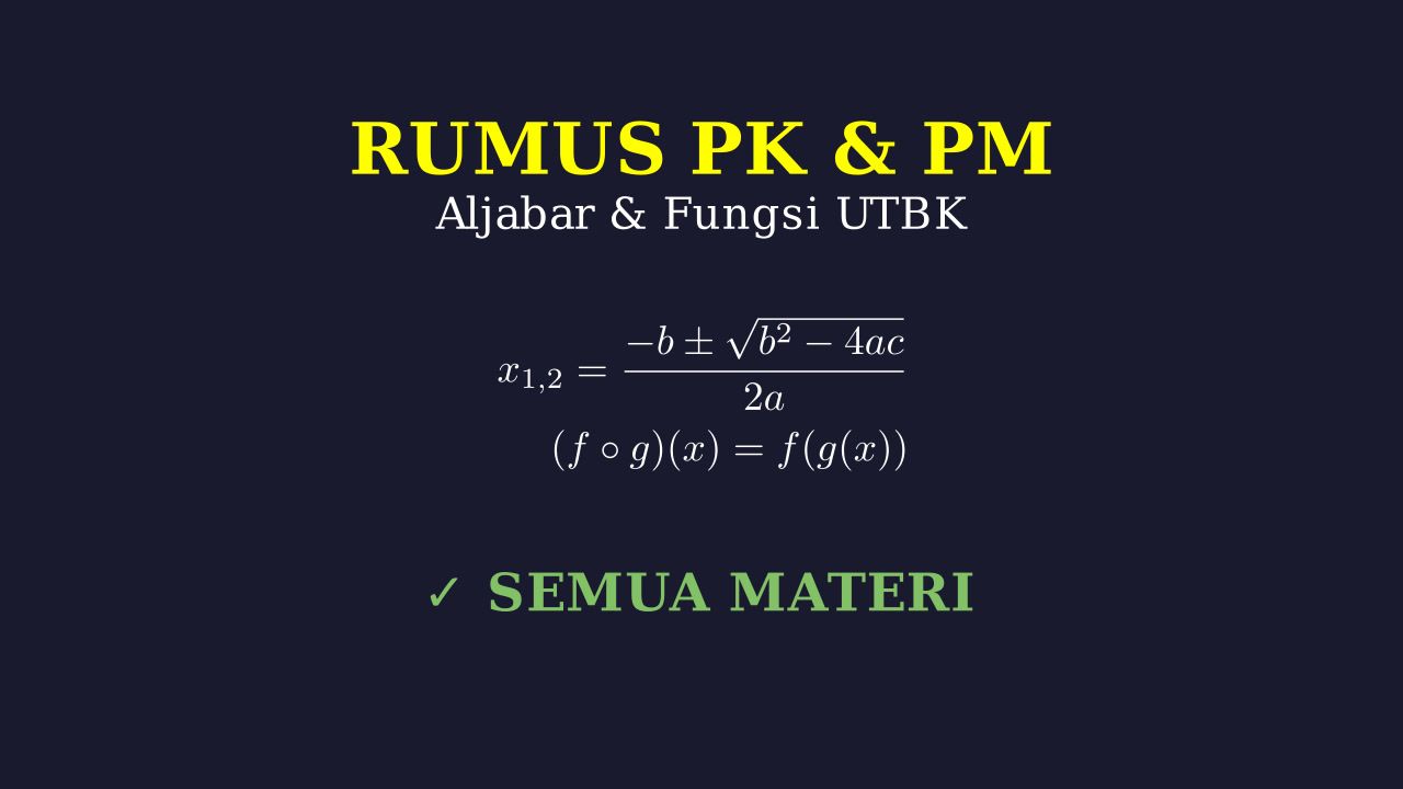 Rangkuman Rumus PK & PM Terlengkap