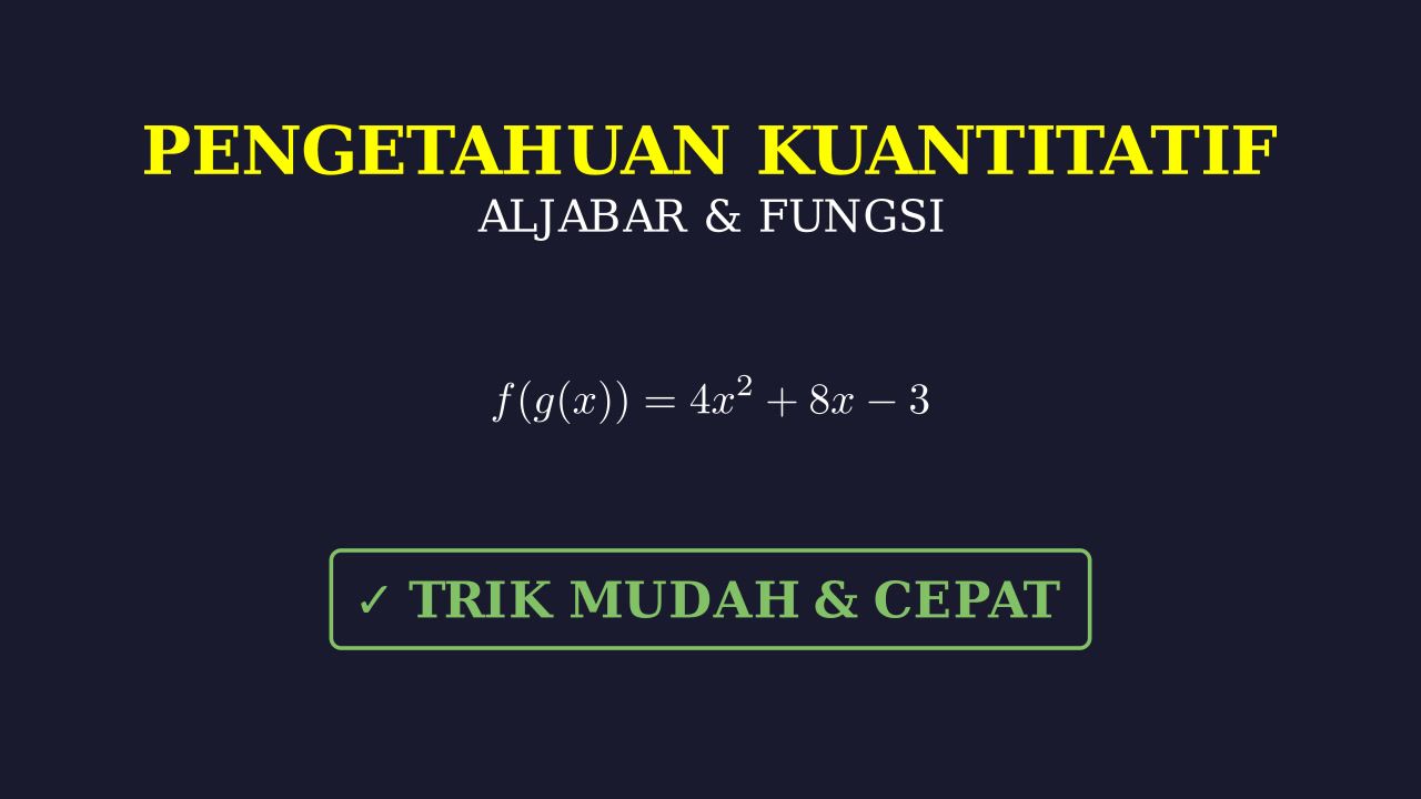 Trik Mudah Menyelesaikan Soal
